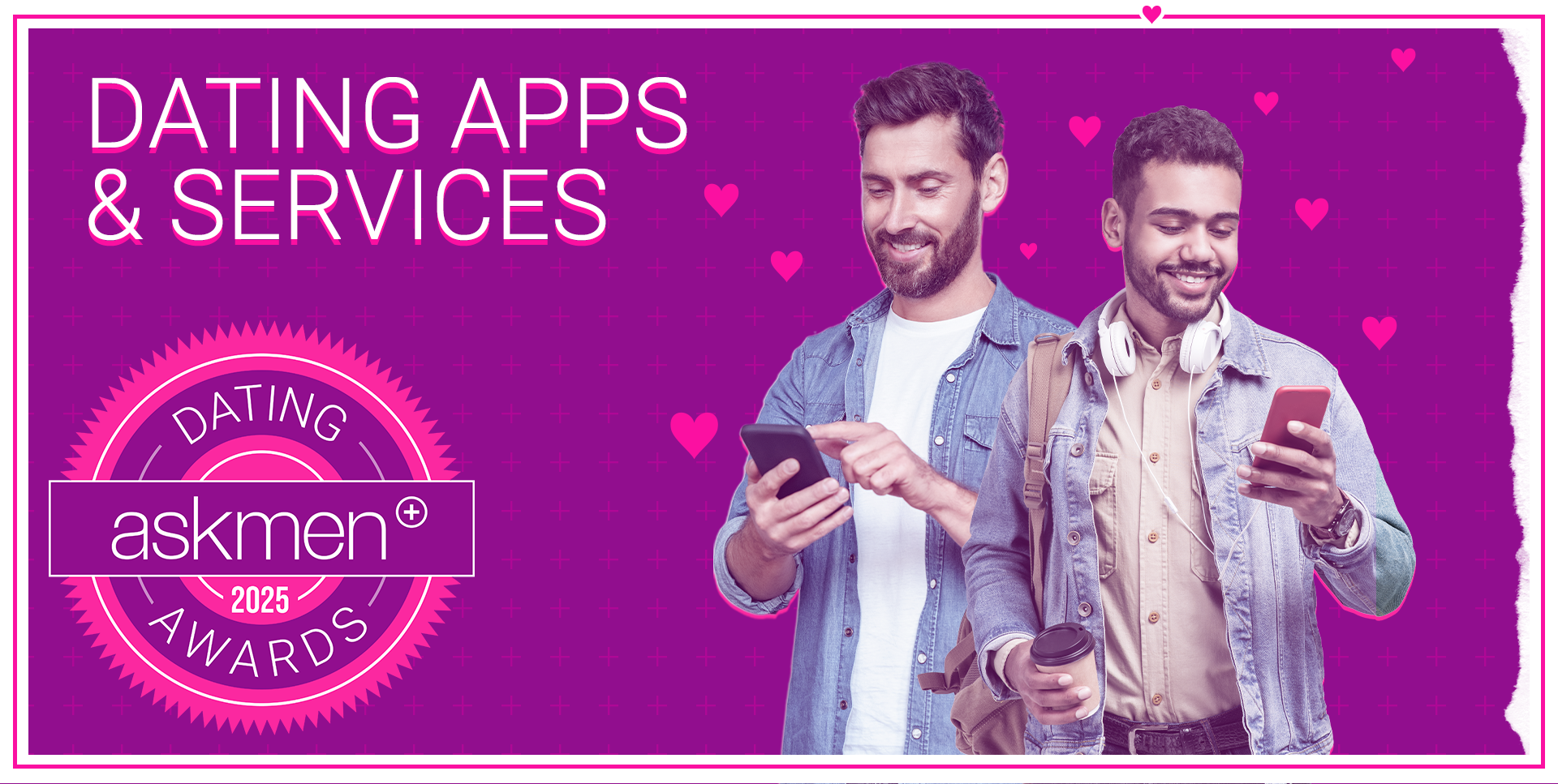 Dating Awards 2025: Dating Apps & Services